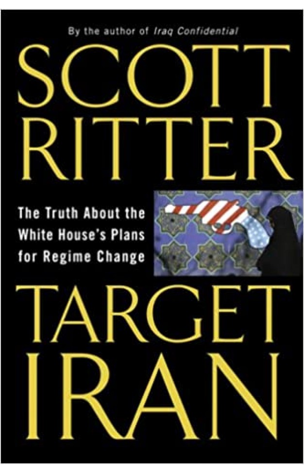 Target Iran: The Truth About the White House's Plans for Regime Change